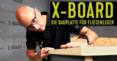 X-Board Die Bauplatte für Fliesenleger